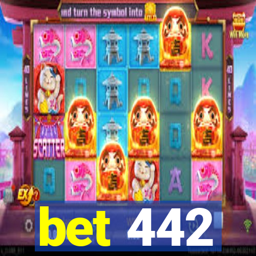 bet 442